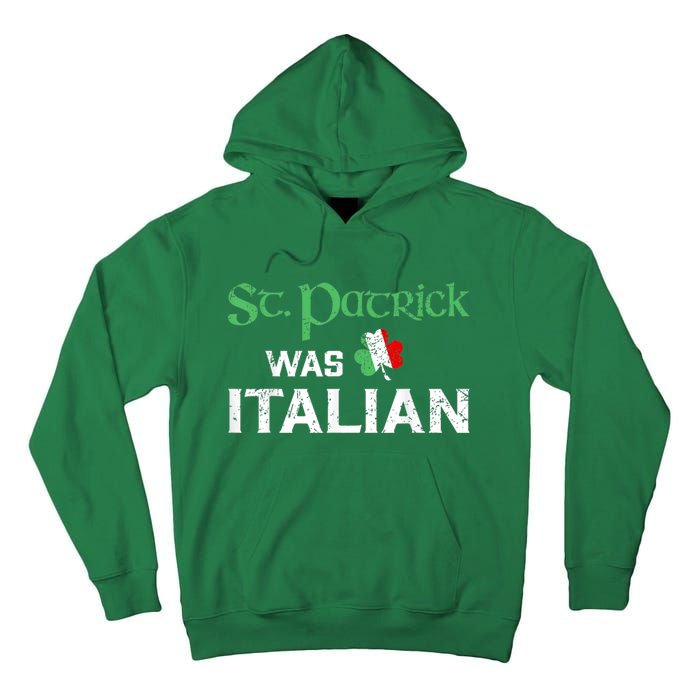 St Patrick's Day Pajama St Patricks Was Italian Tall Hoodie