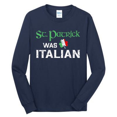 St Patrick's Day Pajama St Patricks Was Italian Tall Long Sleeve T-Shirt