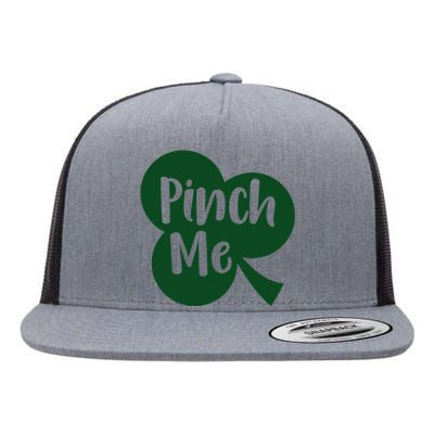 Saint Patrick's Day Pinch Me Paddy's Day March 17 Design Cute Flat Bill Trucker Hat