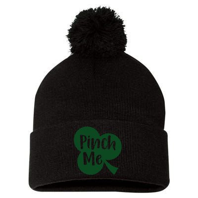 Saint Patrick's Day Pinch Me Paddy's Day March 17 Design Cute Pom Pom 12in Knit Beanie