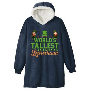 St Patricks Day Funny World's Tallest Leprechaun Gift Hooded Wearable Blanket