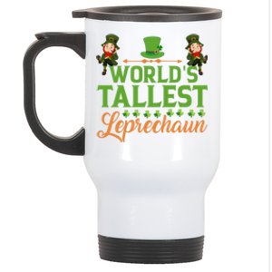 St Patricks Day Funny World's Tallest Leprechaun Gift Stainless Steel Travel Mug