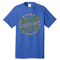 St Patricks Day Irish Ing Team Matching Outfit Gift Tall T-Shirt