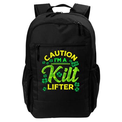 St Patrick's Day Caution I'm A Kilt Lifter Daily Commute Backpack