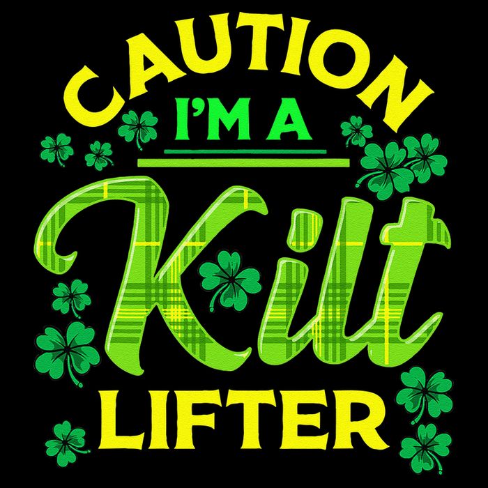 St Patrick's Day Caution I'm A Kilt Lifter Bucket Hat