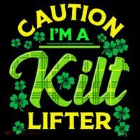 St Patrick's Day Caution I'm A Kilt Lifter Bag