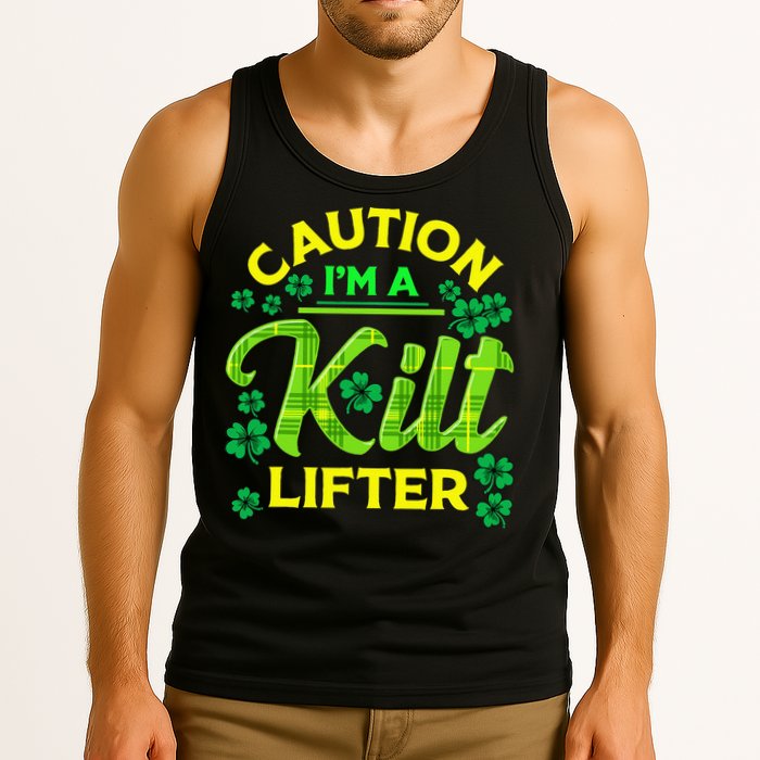St Patrick's Day Caution I'm A Kilt Lifter Tank Top