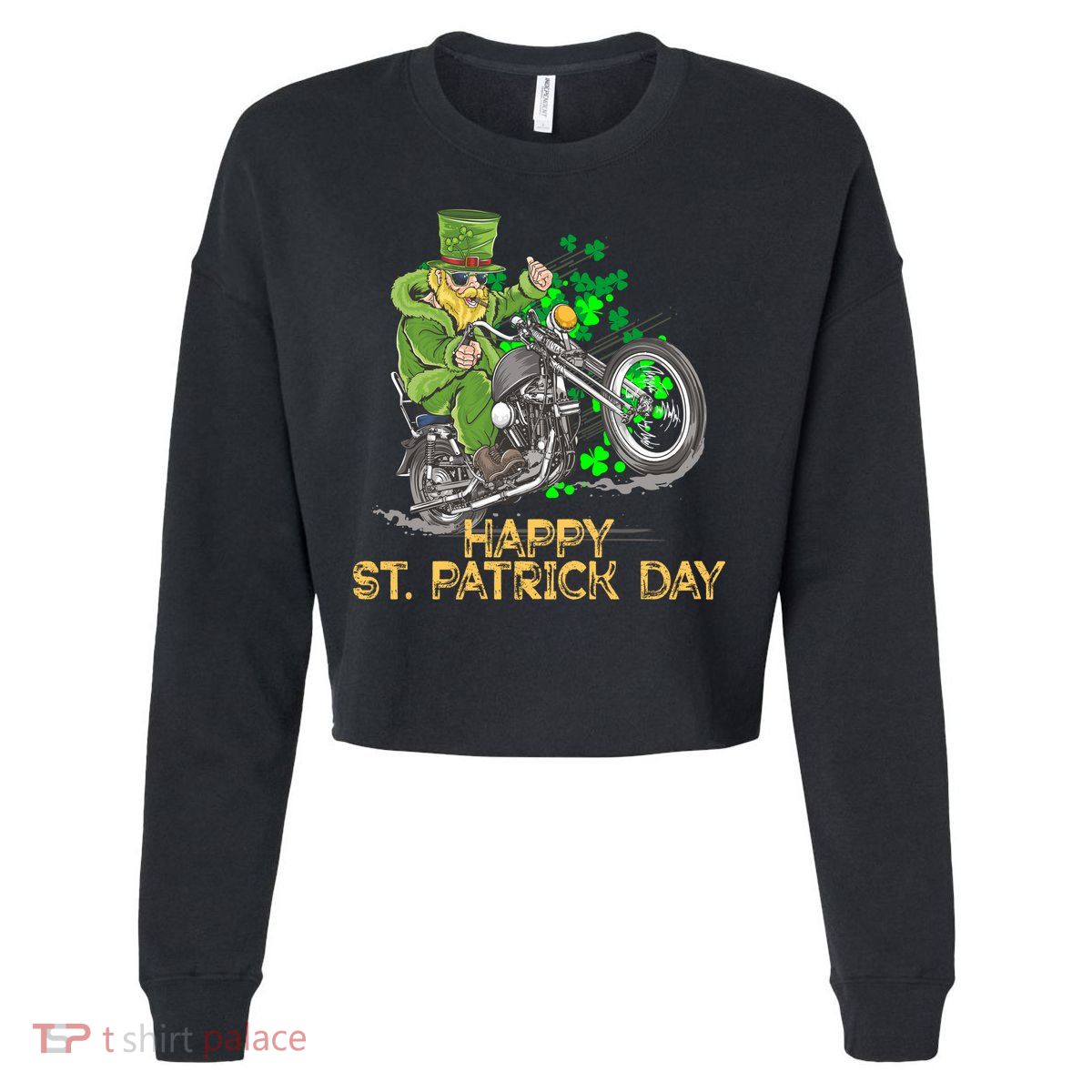 St Patrick Day Motorcycle Bike Biker Rider Plus Size Cropped Pullover Crew