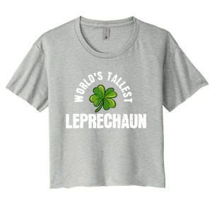 St Patrick's Day World's Tallest Leprechaun Cute Gift Women's Crop Top Tee