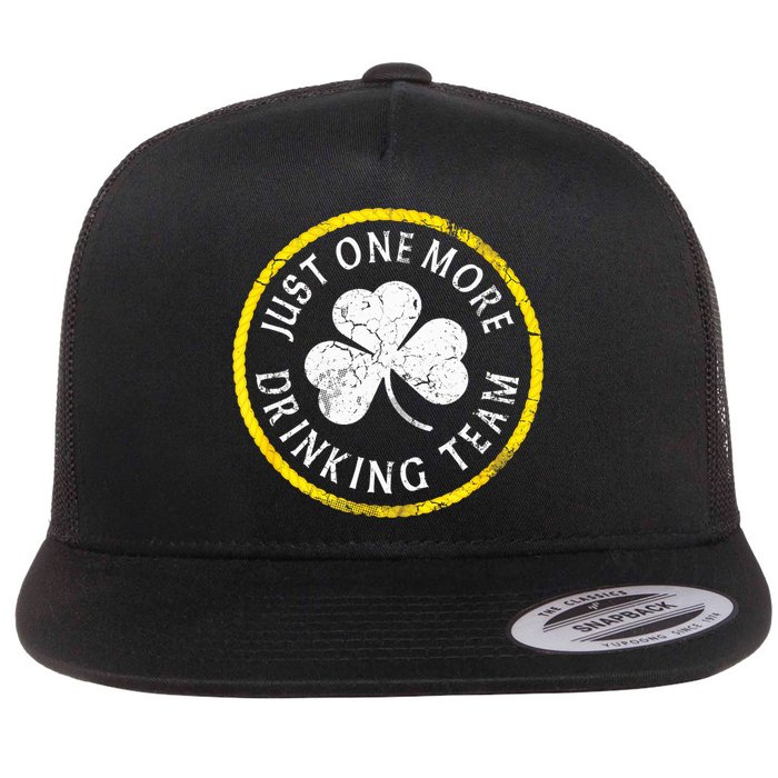 St Patricks Day Just One More Drinking Team Irish Shamrock Gift Flat Bill Trucker Hat
