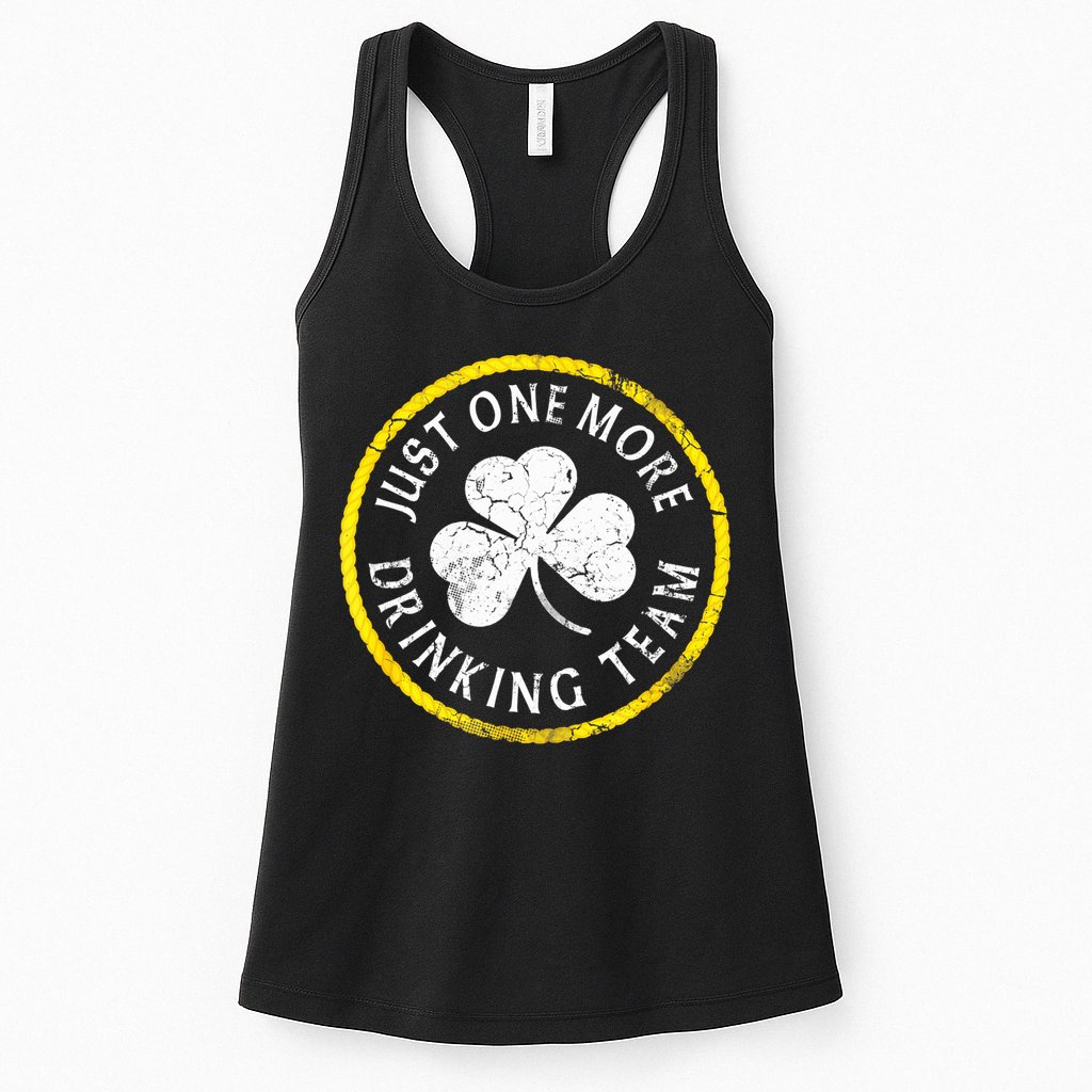 St Patricks Day Just One More Drinking Team Irish Shamrock Gift Womens Tank Top
