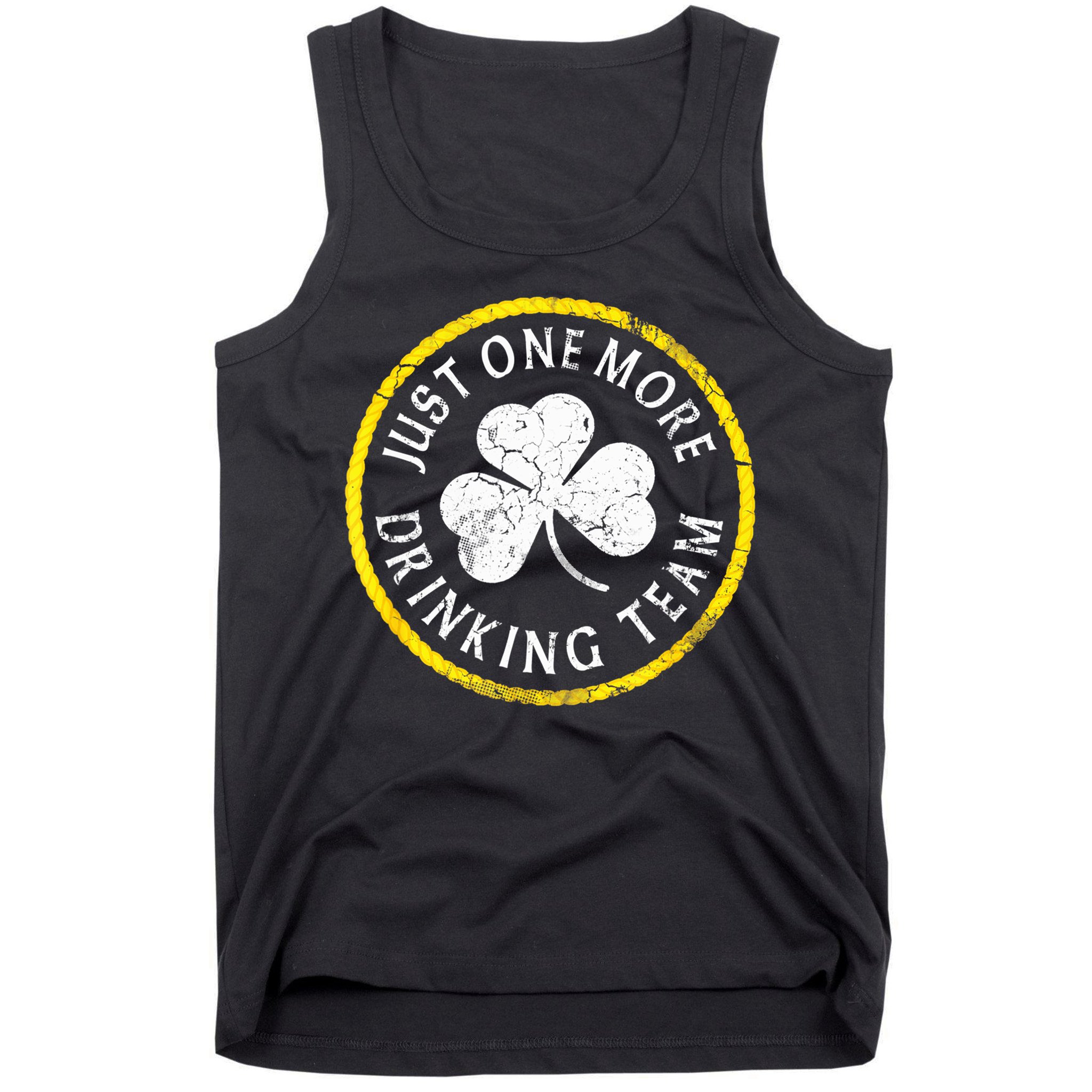 St Patricks Day Just One More Drinking Team Irish Shamrock Gift Tank Top