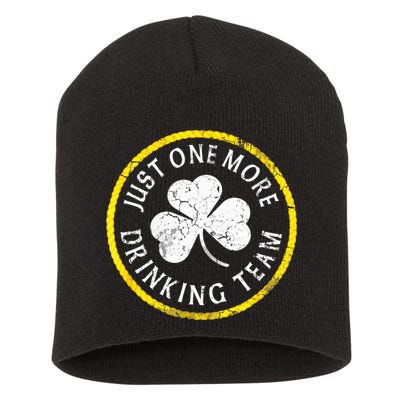 St Patricks Day Just One More Drinking Team Irish Shamrock Gift Short Acrylic Beanie