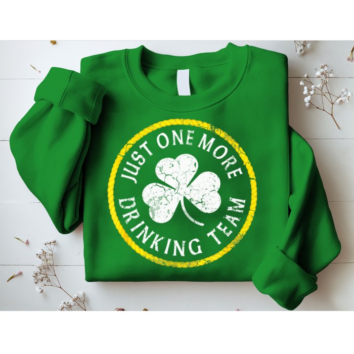 St Patricks Day Just One More Drinking Team Irish Shamrock Gift Sweatshirt