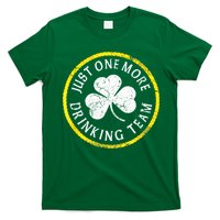 St Patricks Day Just One More Drinking Team Irish Shamrock Gift T-Shirt