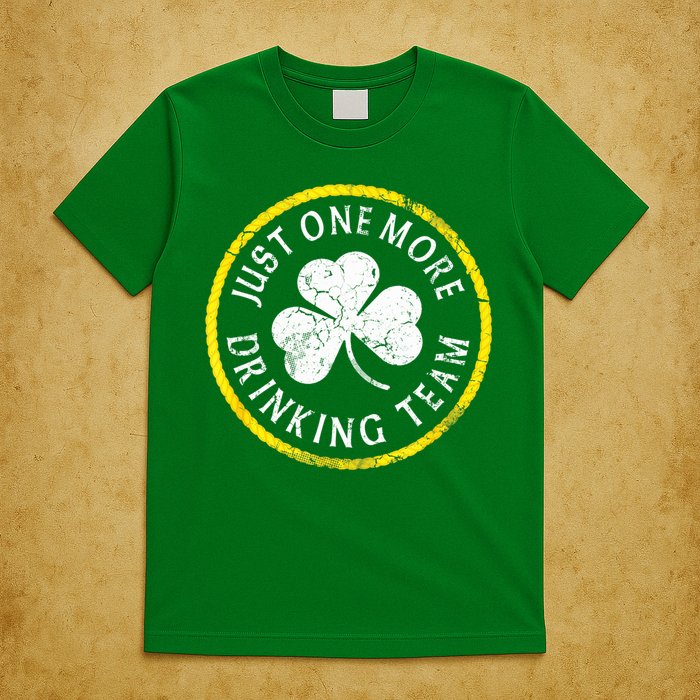 St Patricks Day Just One More Drinking Team Irish Shamrock Gift T-Shirt