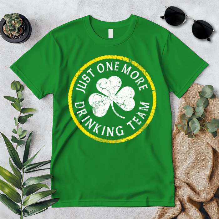 St Patricks Day Just One More Drinking Team Irish Shamrock Gift Premium T-Shirt