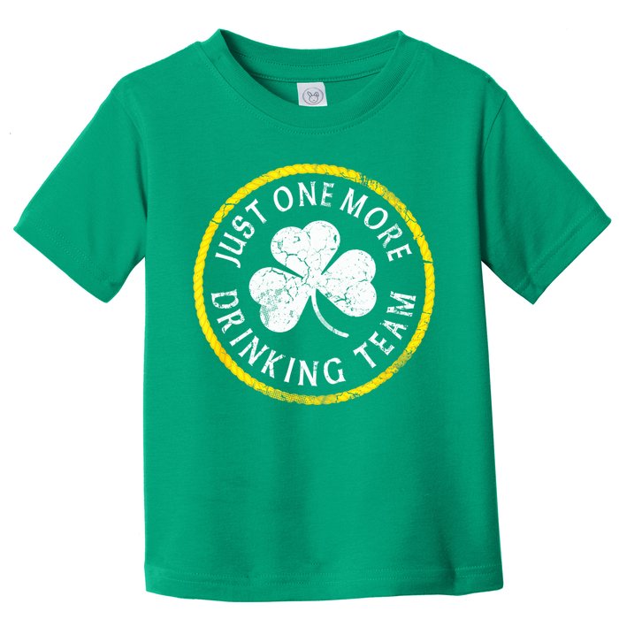 St Patricks Day Just One More Drinking Team Irish Shamrock Gift Toddler T-Shirt