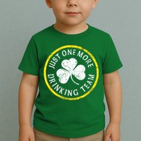St Patricks Day Just One More Drinking Team Irish Shamrock Gift Toddler T-Shirt