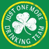 St Patricks Day Just One More Drinking Team Irish Shamrock Gift Toddler T-Shirt