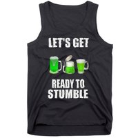 Saint Patrick's Day Lets Get Ready To Stumble Tank Top