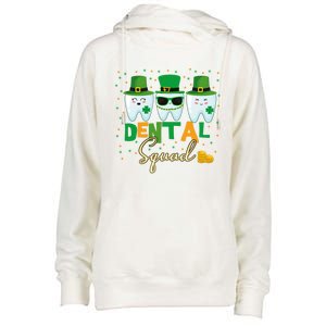 St Patrick's Day Dental Squad Dentist Great Gift Womens Funnel Neck Pullover Hood