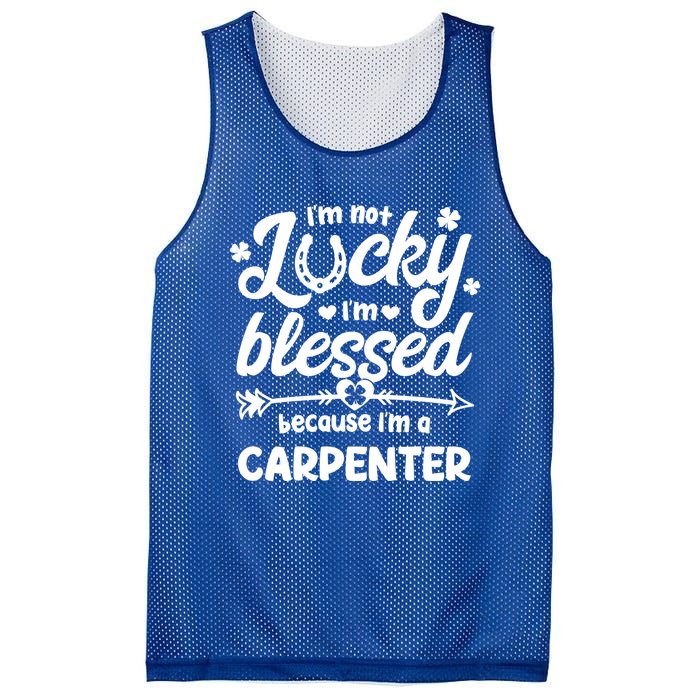 St Patricks Day Not Lucky Blessed Carpenter Christian Cool Gift Mesh Reversible Basketball Jersey Tank