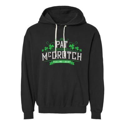 St Patricks Day, Funny St Patricks Day, Pat McCrotch Garment-Dyed Fleece Hoodie