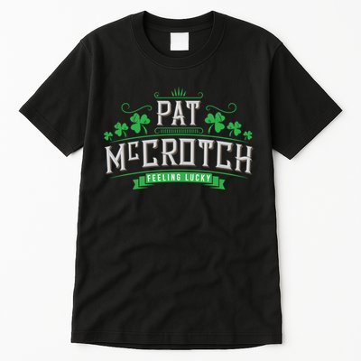 St Patricks Day, Funny St Patricks Day, Pat McCrotch Tall T-Shirt