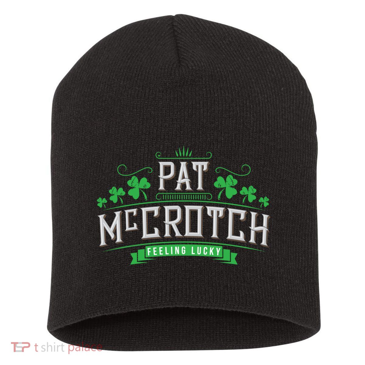 St Patricks Day, Funny St Patricks Day, Pat McCrotch Short Acrylic Beanie