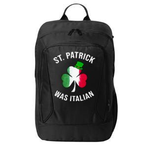 St Patricks Day, St Patrick Was Italian, Irish Shamrock City Backpack