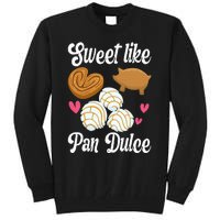 Sweet Pan Dulce Conchas Latina Mexican Mujer Concha Pastry Tall Sweatshirt