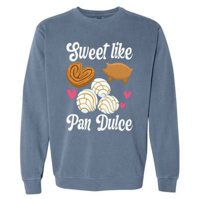 Sweet Pan Dulce Conchas Latina Mexican Mujer Concha Pastry Garment-Dyed Sweatshirt