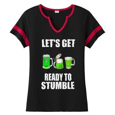 Saint Patrick's Day Lets Get Readyo Stumble Ladies Halftime Notch Neck Tee