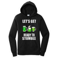 Saint Patrick's Day Lets Get Readyo Stumble Women's Pullover Hoodie