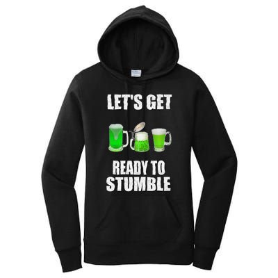 Saint Patrick's Day Lets Get Readyo Stumble Women's Pullover Hoodie