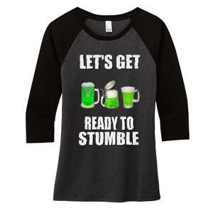 Saint Patrick's Day Lets Get Readyo Stumble Women's Tri-Blend 3/4-Sleeve Raglan Shirt