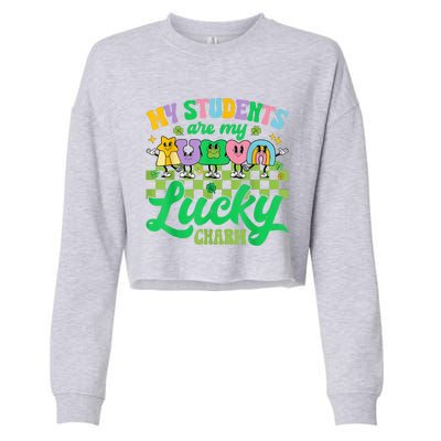 St Patricks Day Teacher My Students Are My Lucky Charm Cropped Pullover Crew