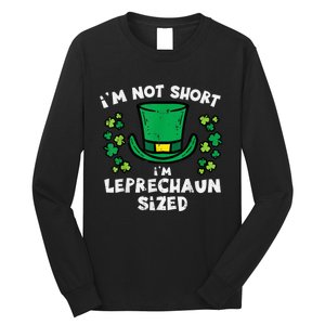 St Patricks Day Not Short Leprechaun Sized   s Long Sleeve Shirt