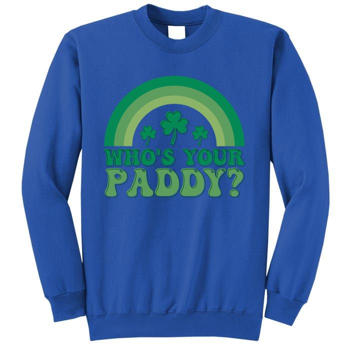 St Patricks Day Funny Gift Sweatshirt