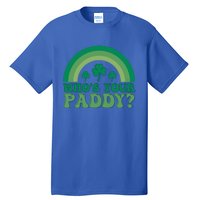 St Patricks Day Funny Gift Tall T-Shirt