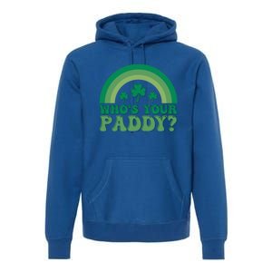 St Patricks Day Funny Gift Premium Hoodie