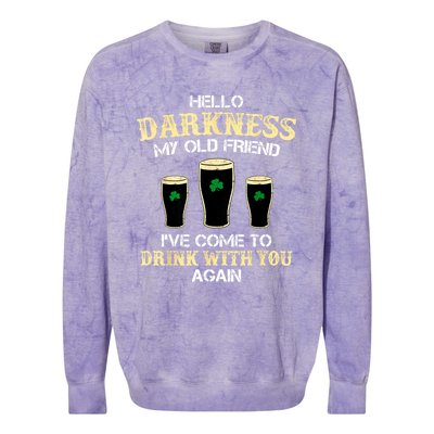 St. Patricks Day Hello Darkness My Old Friend Irish Shamrock Beer Day Gift Colorblast Crewneck Sweatshirt