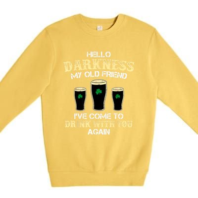 St. Patricks Day Hello Darkness My Old Friend Irish Shamrock Beer Day Gift Premium Crewneck Sweatshirt