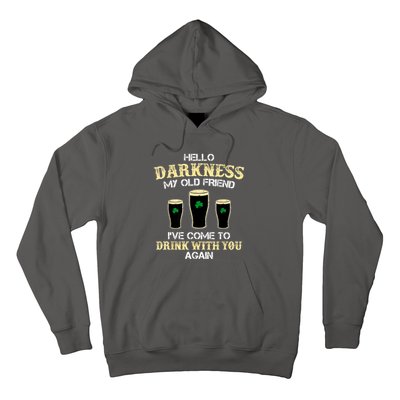 St. Patricks Day Hello Darkness My Old Friend Irish Shamrock Beer Day Gift Hoodie