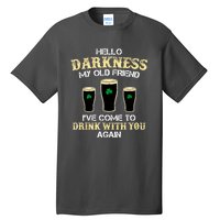 St. Patricks Day Hello Darkness My Old Friend Irish Shamrock Beer Day Gift Tall T-Shirt