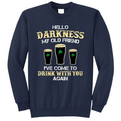 St. Patricks Day Hello Darkness My Old Friend Irish Shamrock Beer Day Gift Sweatshirt