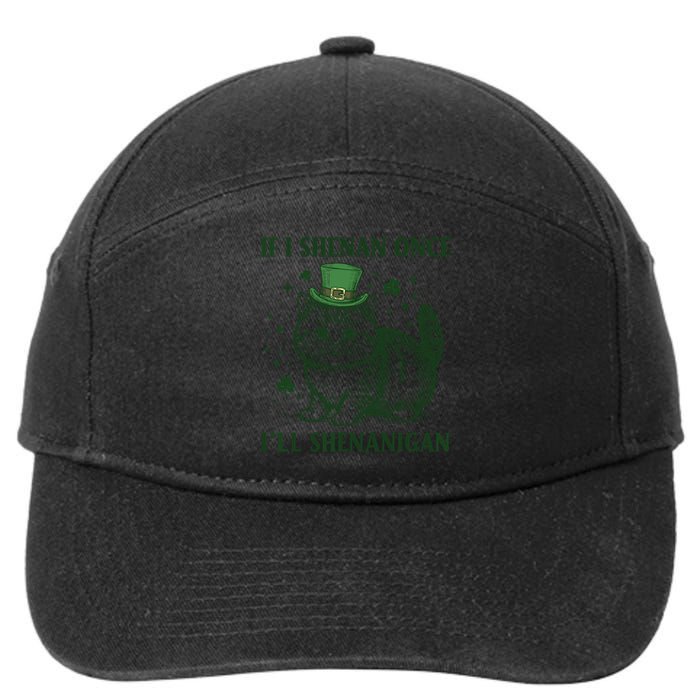 St Patricks Day If I Shenan Once I’Ll Shenanigan Funny Cat 7-Panel Snapback Hat