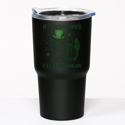 St Patricks Day If I Shenan Once I’Ll Shenanigan Funny Cat Tumbler