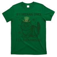 St Patricks Day If I Shenan Once I’Ll Shenanigan Funny Cat T-Shirt